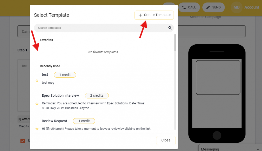 Now, you will see the option to either choose a template or create a new one. Select “Create Template” to make a new template.