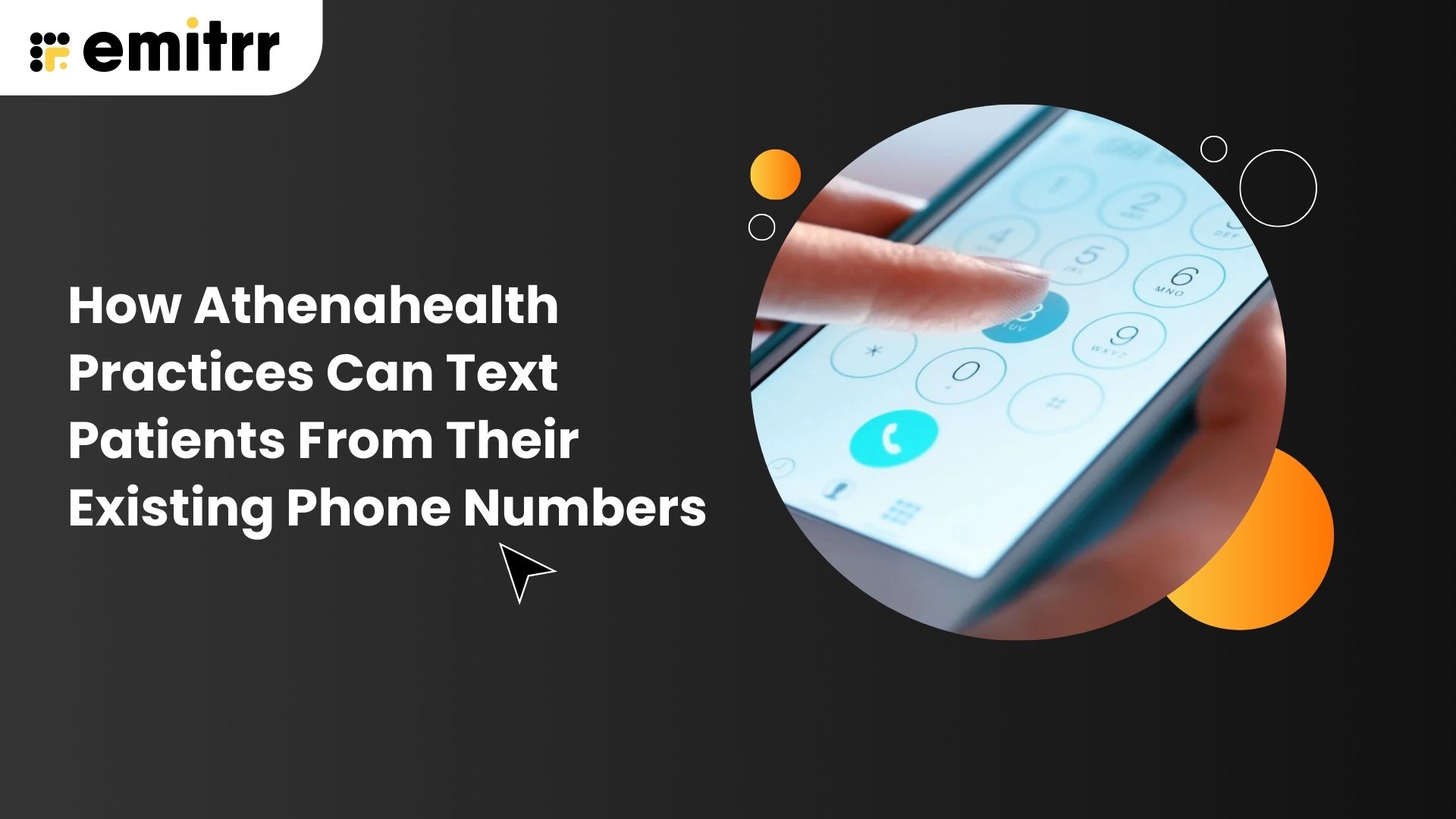 How Athenahealth Practices Can Text Patients From Their Existing Phone Numbers