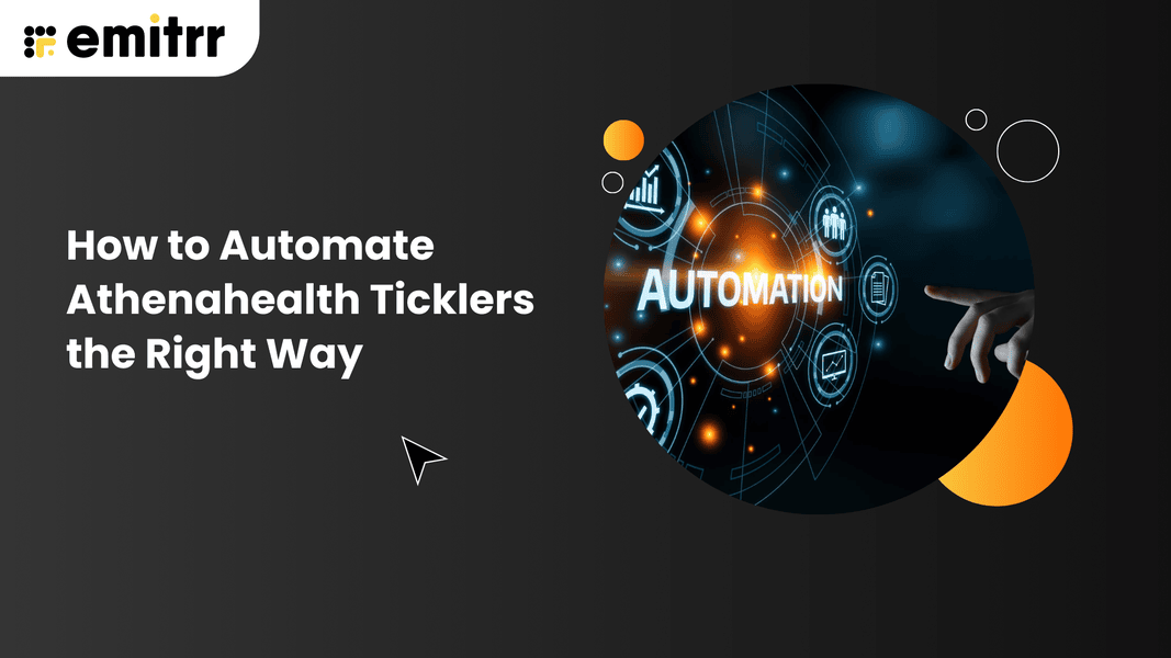 How to Automate Athenahealth Ticklers the Right Way