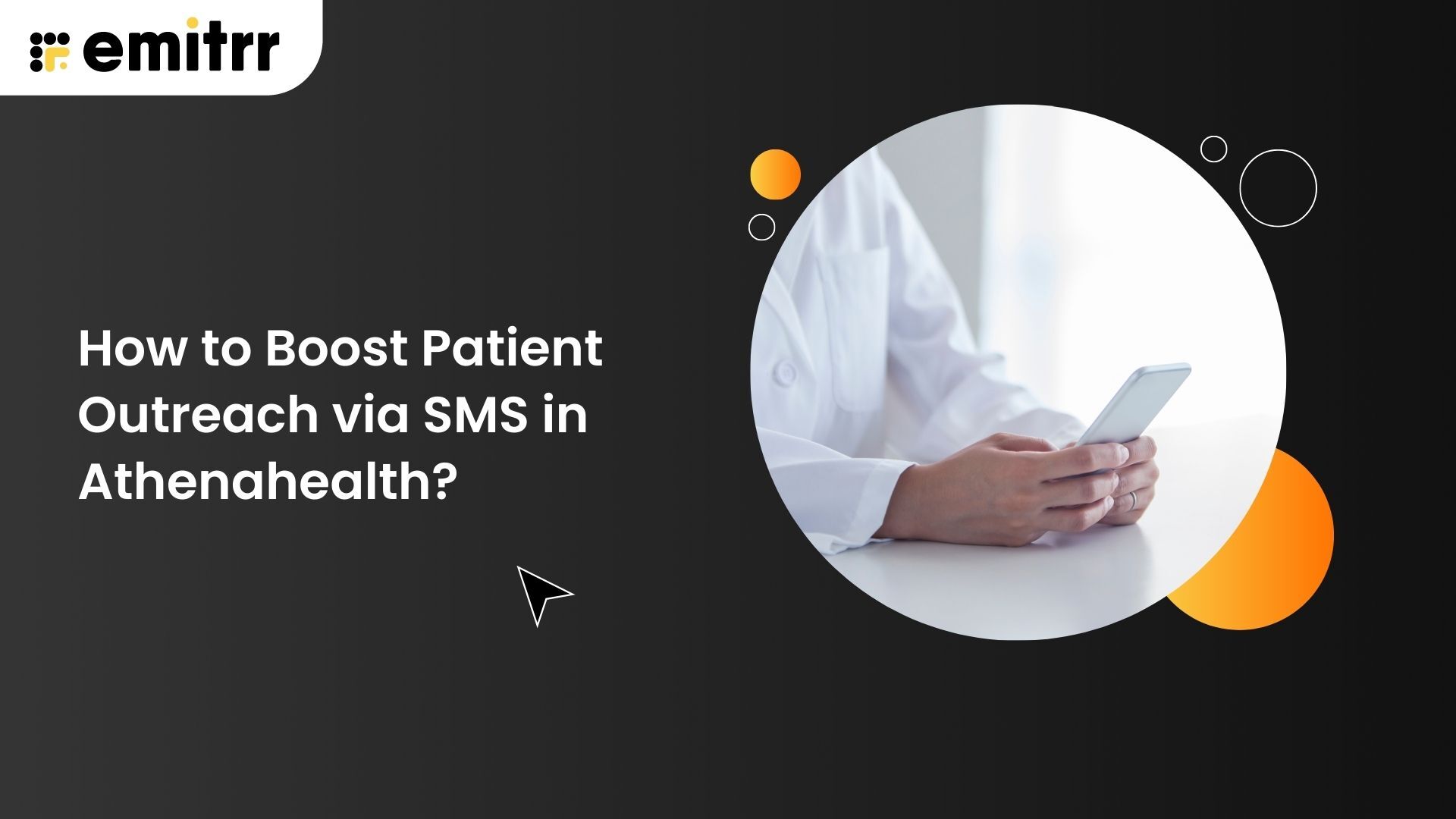 How to Boost Patient Outreach via SMS in Athenahealth