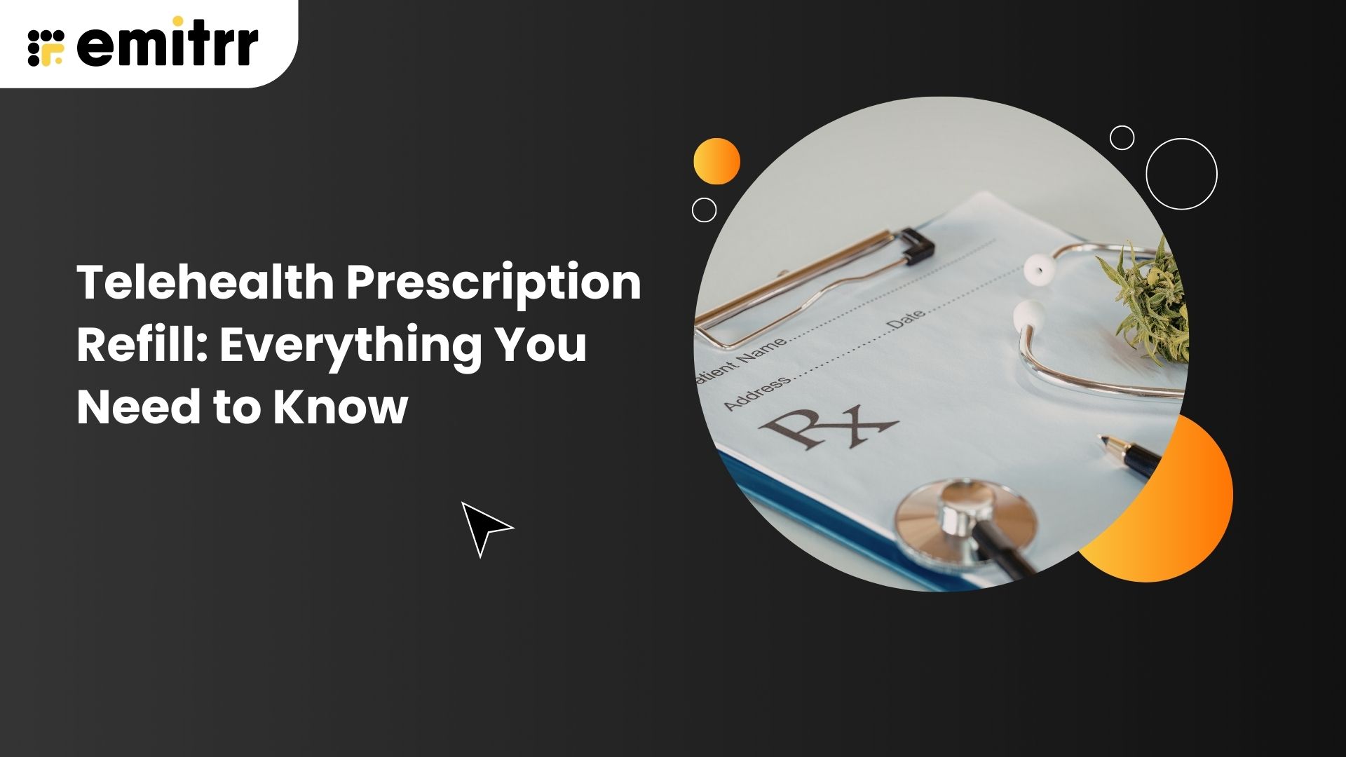 Telehealth Prescription Refill: Everything You Need to Know
