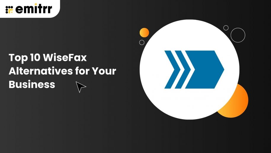 Top 10 Wisefax Alternatives For Your Business