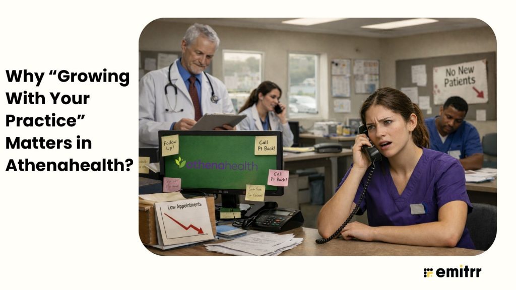 Why “Growing With Your Practice” Matters in Athenahealth?