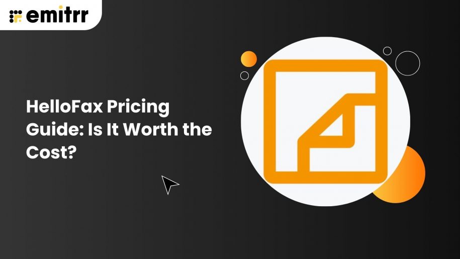 HelloFax Pricing Guide (2026): Is It Worth the Cost?