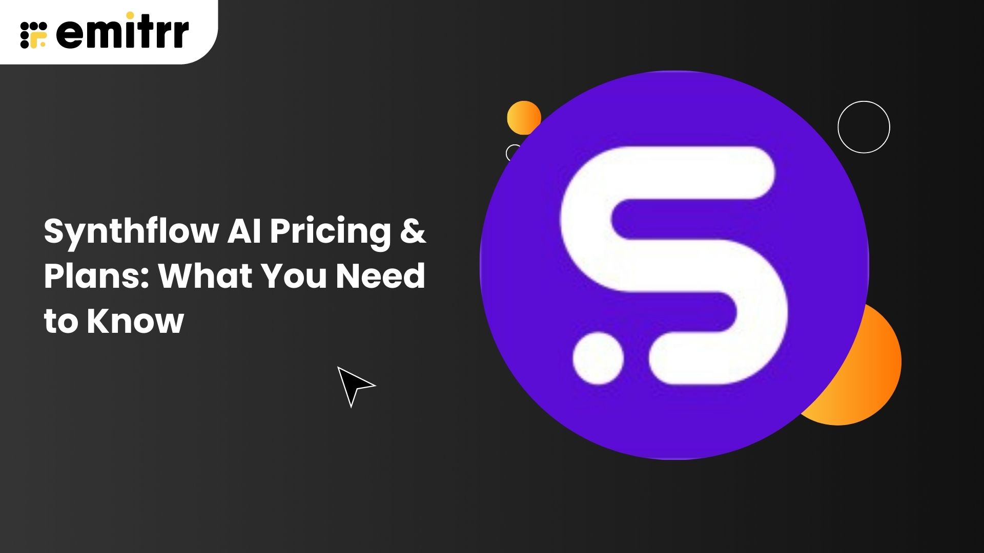 Synthflow AI Pricing & Plans: What You Need to Know