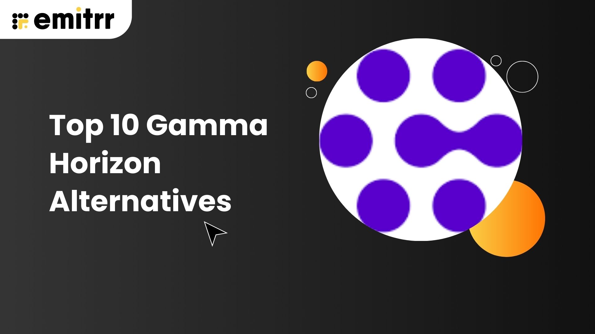 Top 10 Gamma Horizon Alternatives