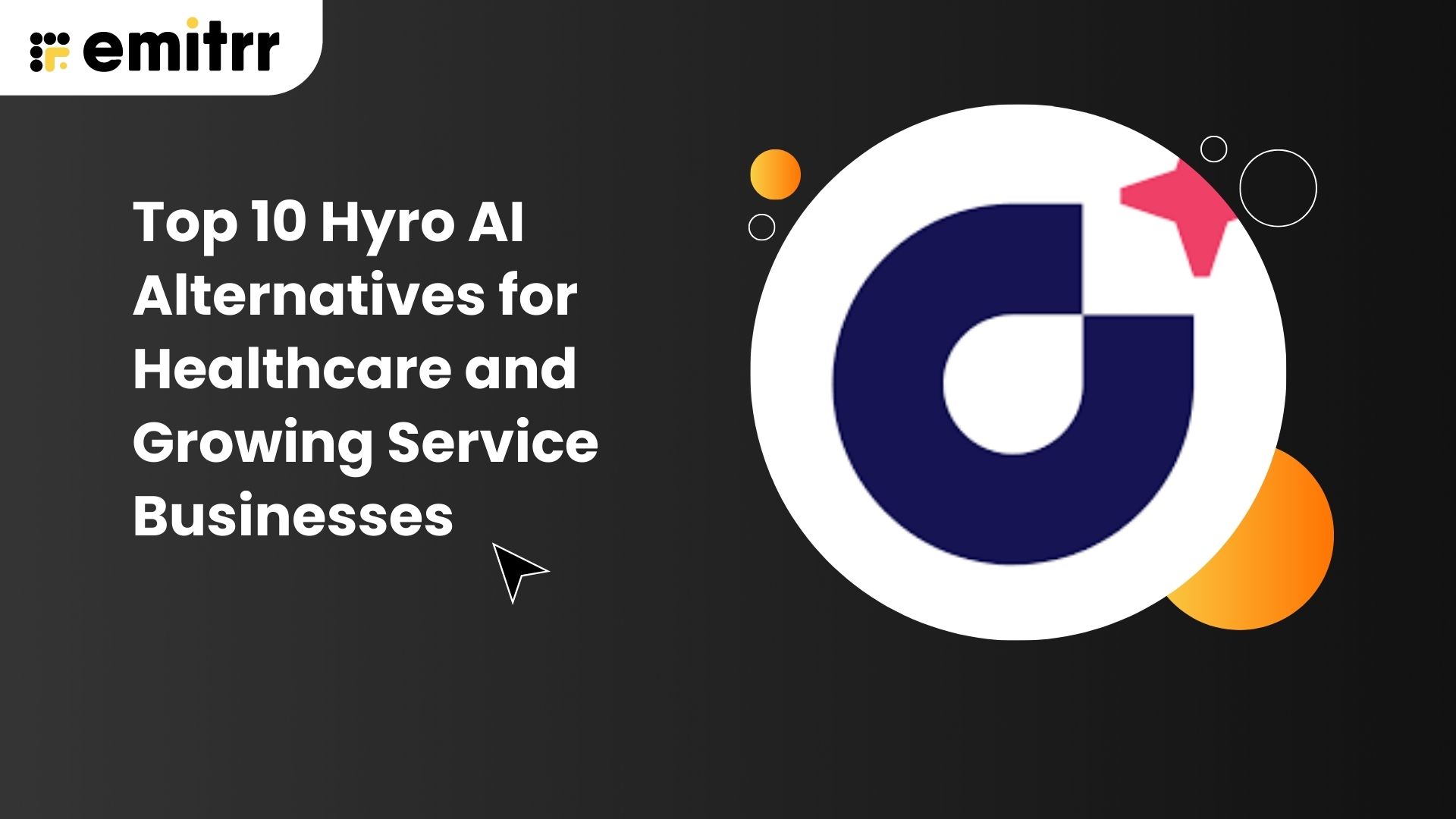 Top 10 Hyro AI Alternatives for Healthcare and Growing Service Businesses 