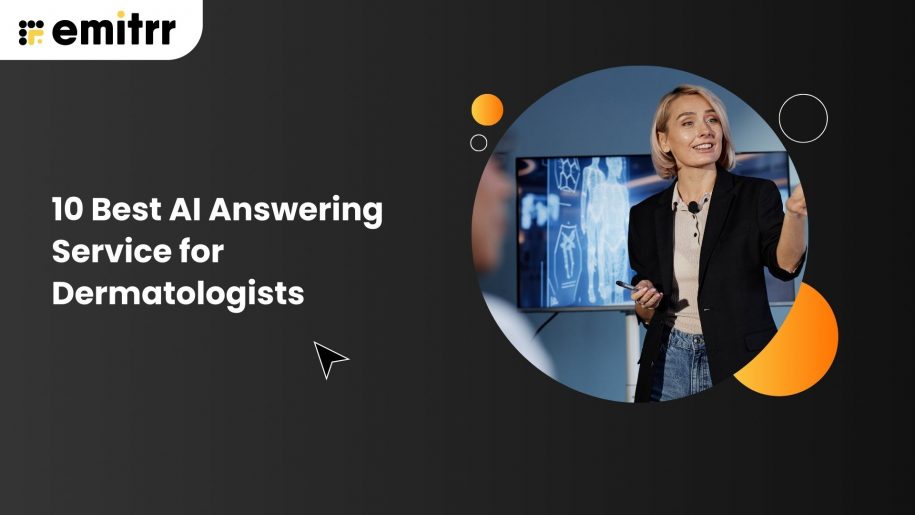 10 Best AI Answering Service for Dermatologists