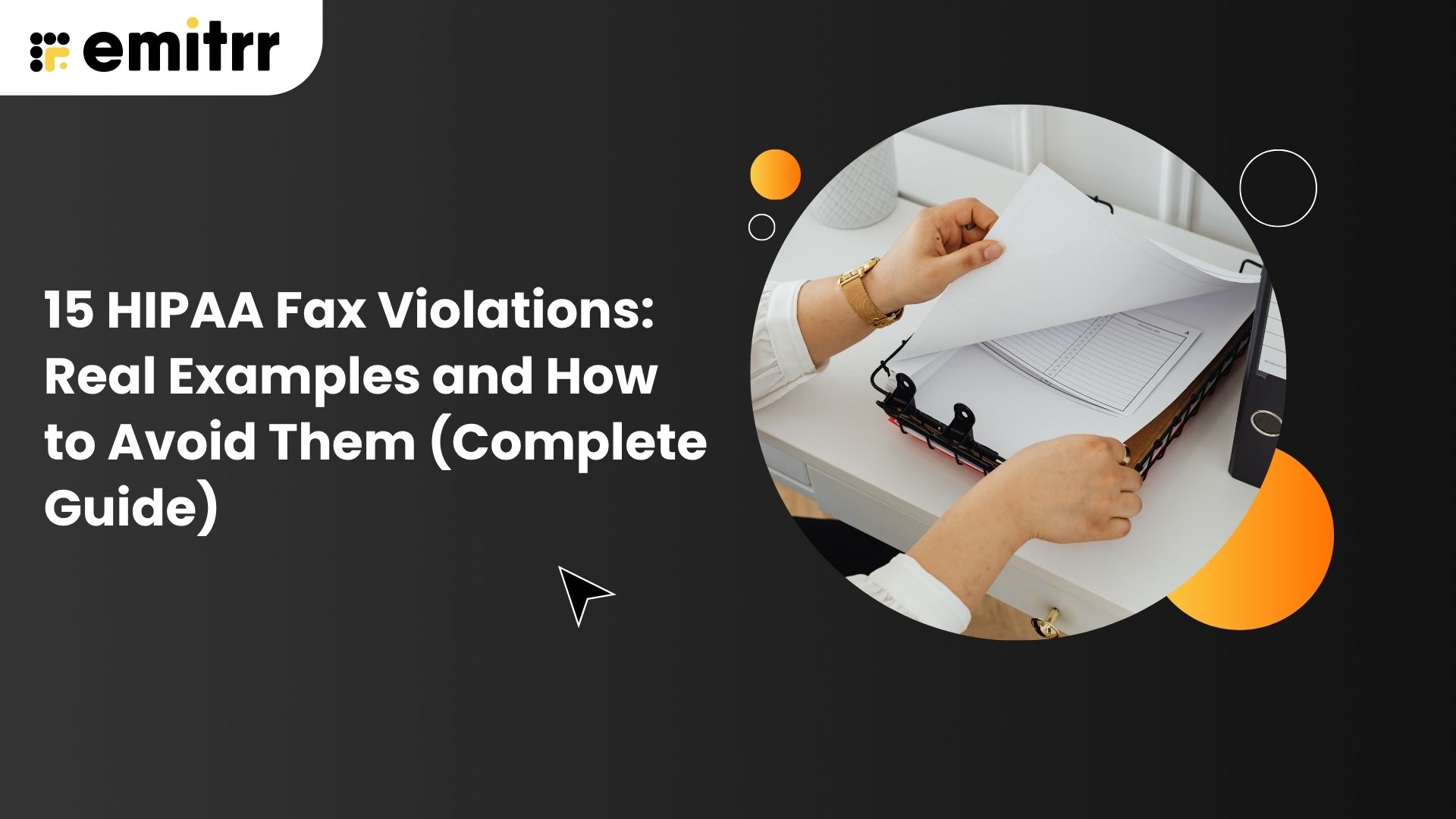 15 HIPAA Fax Violations: Real Examples and How to Avoid Them (Complete Guide)