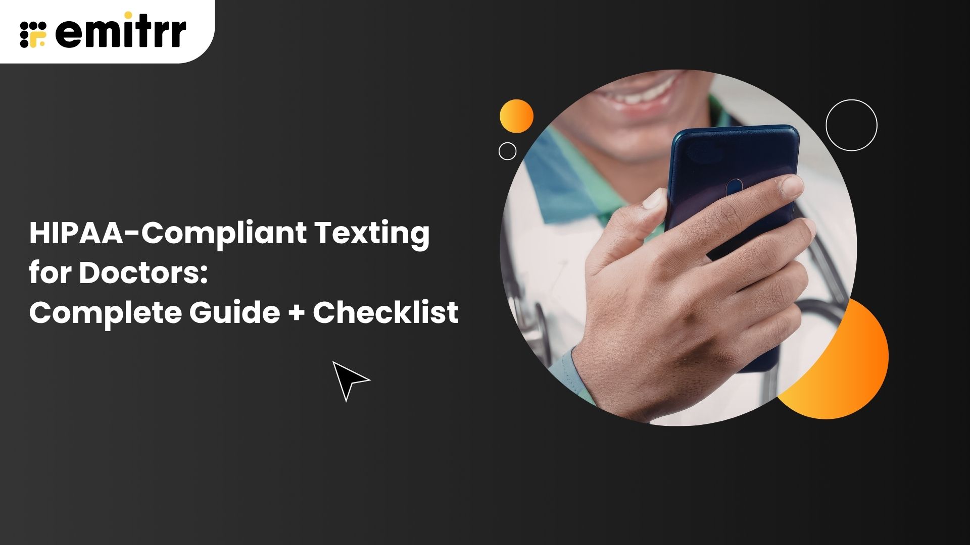 HIPAA-Compliant Texting for Doctors: Complete Guide + Checklist (2026)