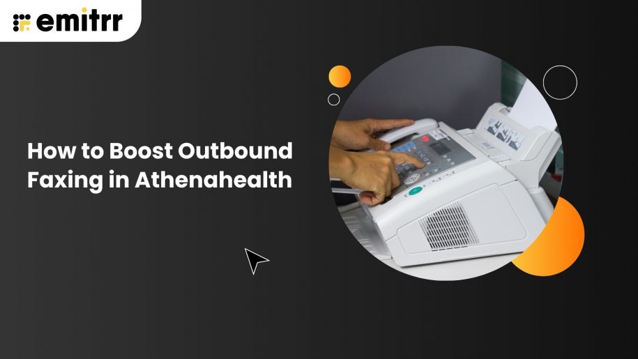 How to Boost Outbound Faxing in Athenahealth