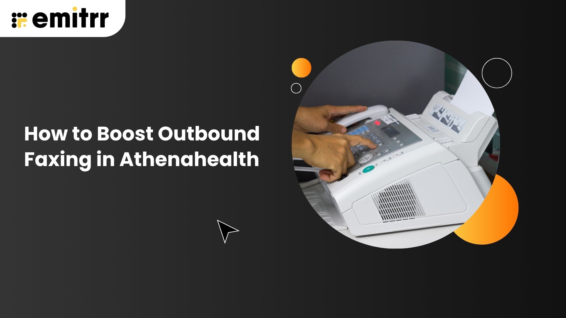 How to Boost Outbound Faxing in Athenahealth