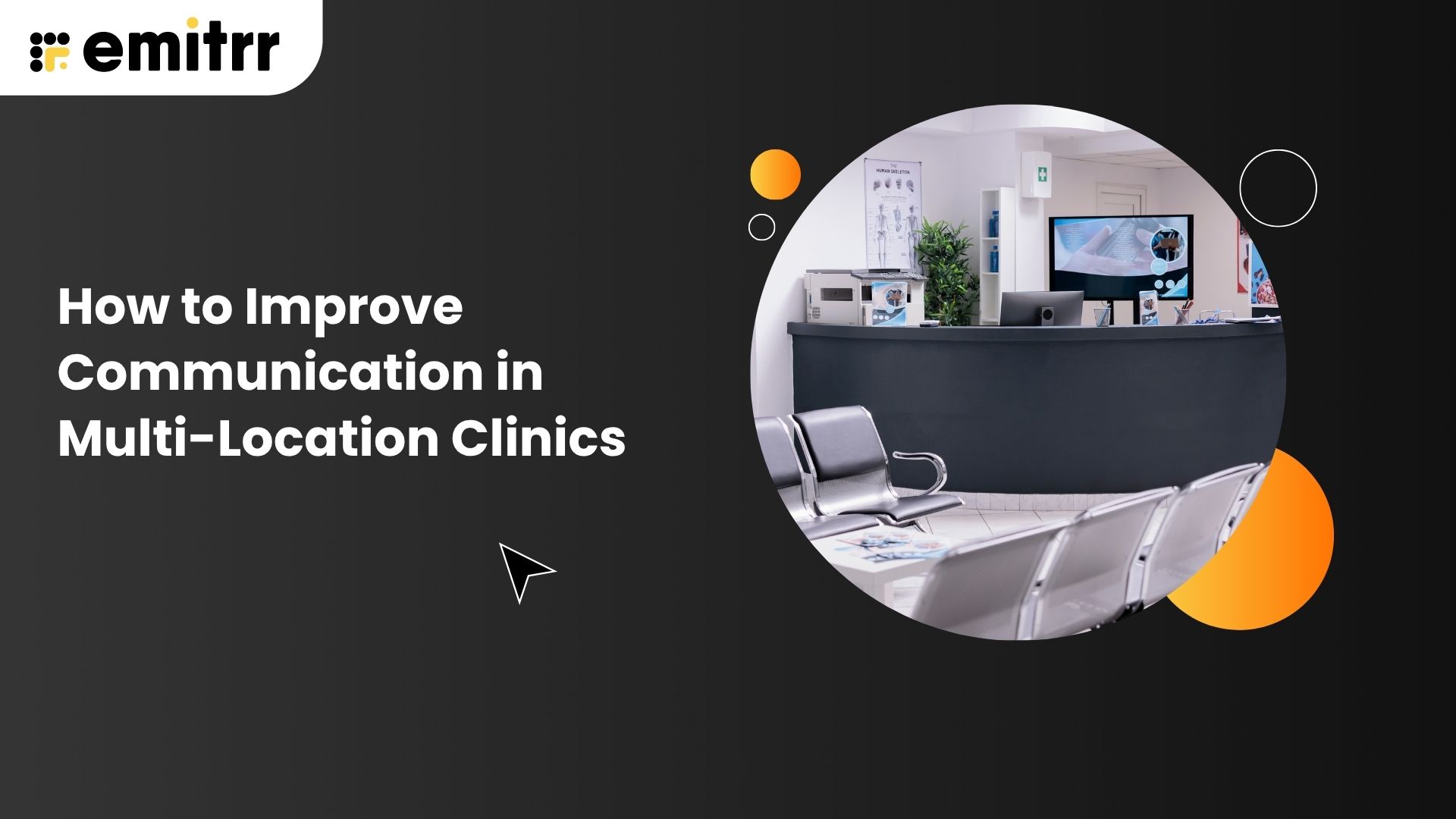 How to Improve Communication in Multi-Location Clinics