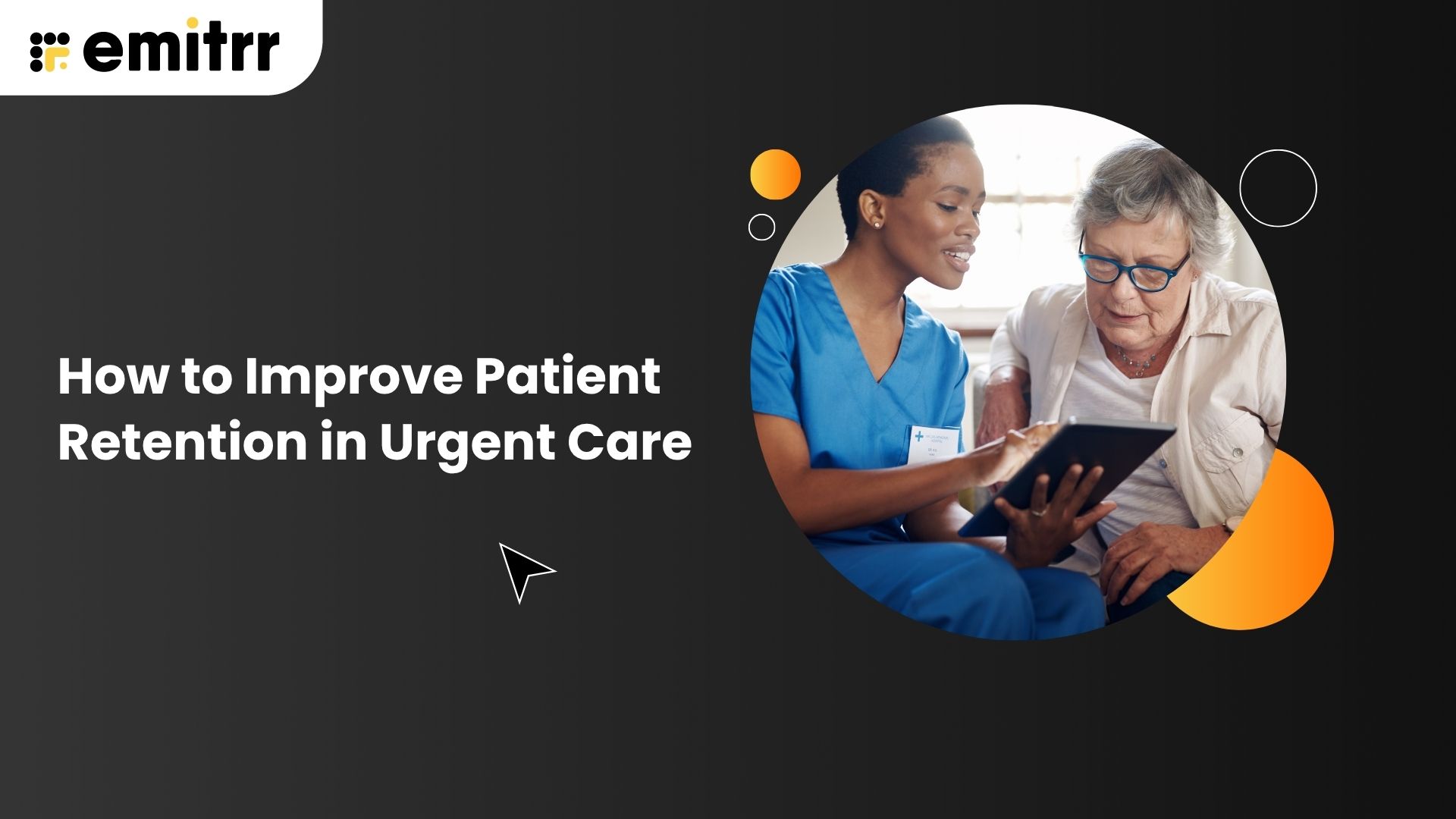 How to Improve Patient Retention in Urgent Care
