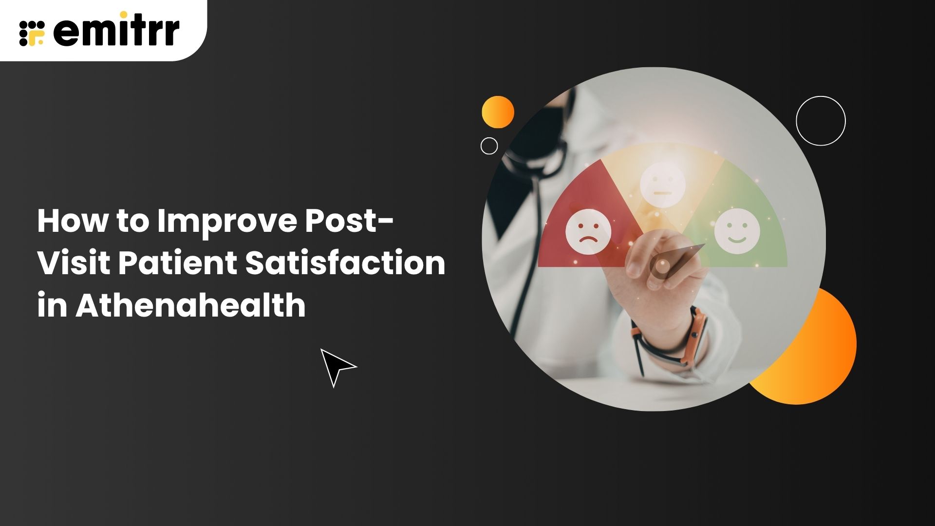 How to Improve Post-Visit Patient Satisfaction in Athenahealth