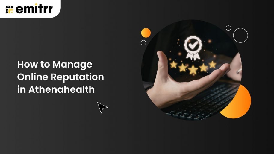 How to Manage Online Reputation in Athenahealth in 2026?