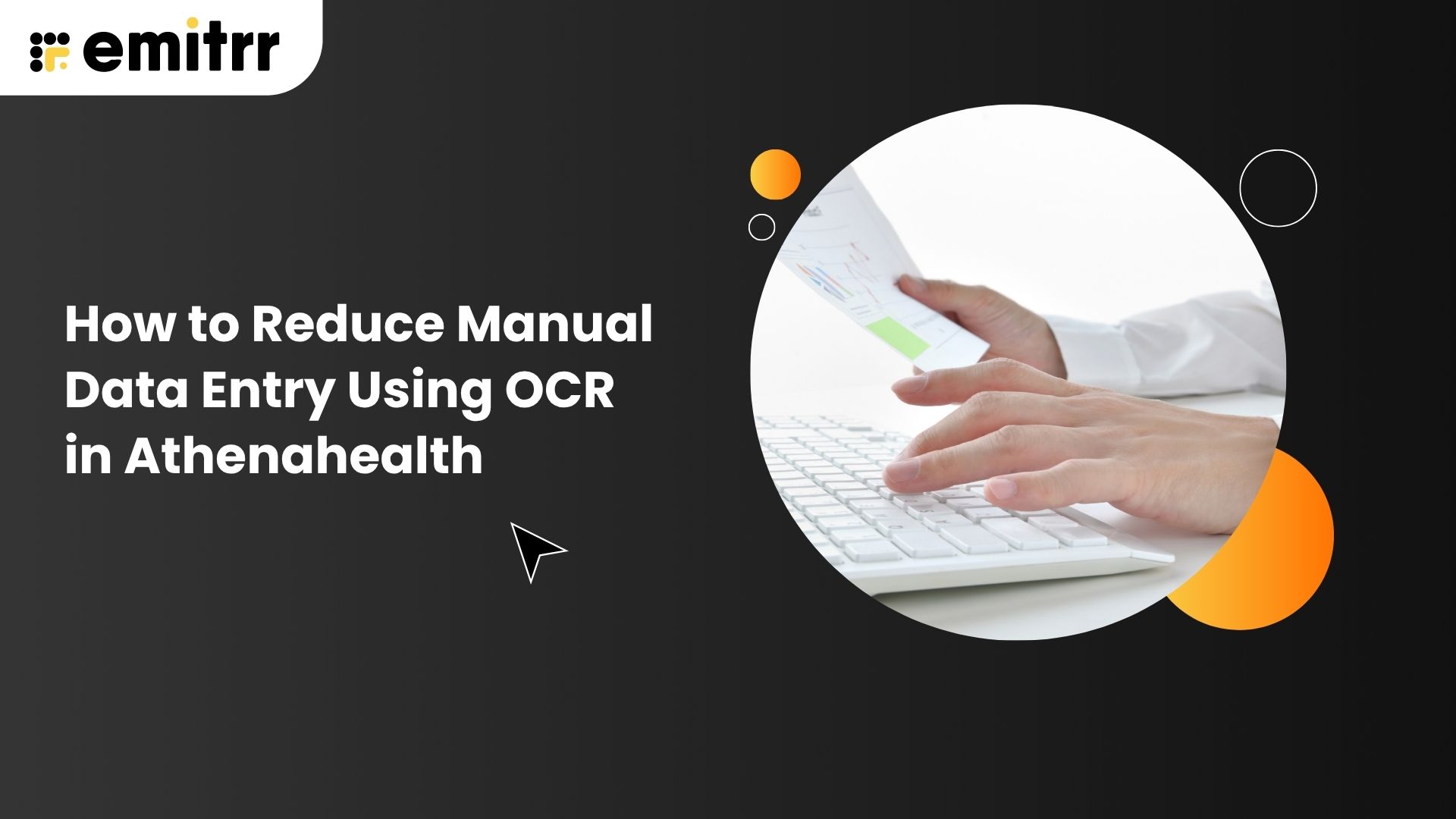 How to Reduce Manual Data Entry Using OCR in Athenahealth
