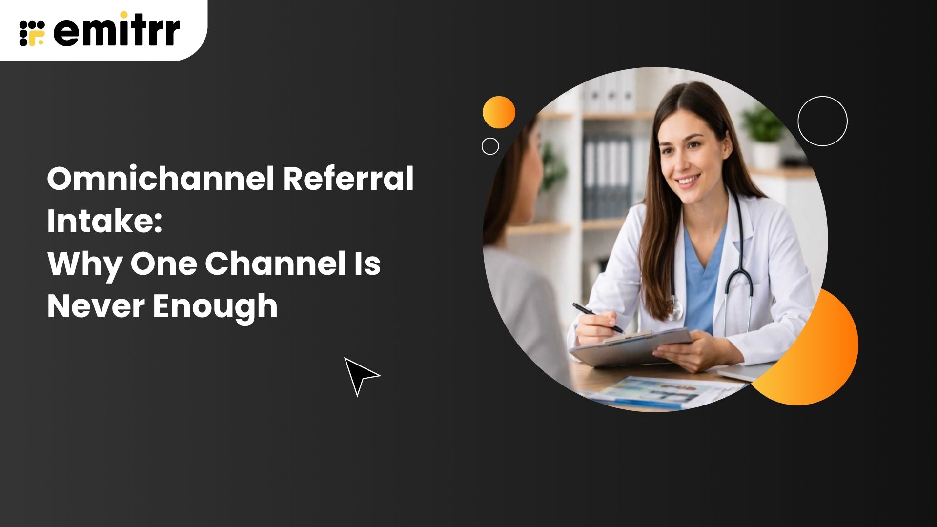 Omnichannel Referral Intake