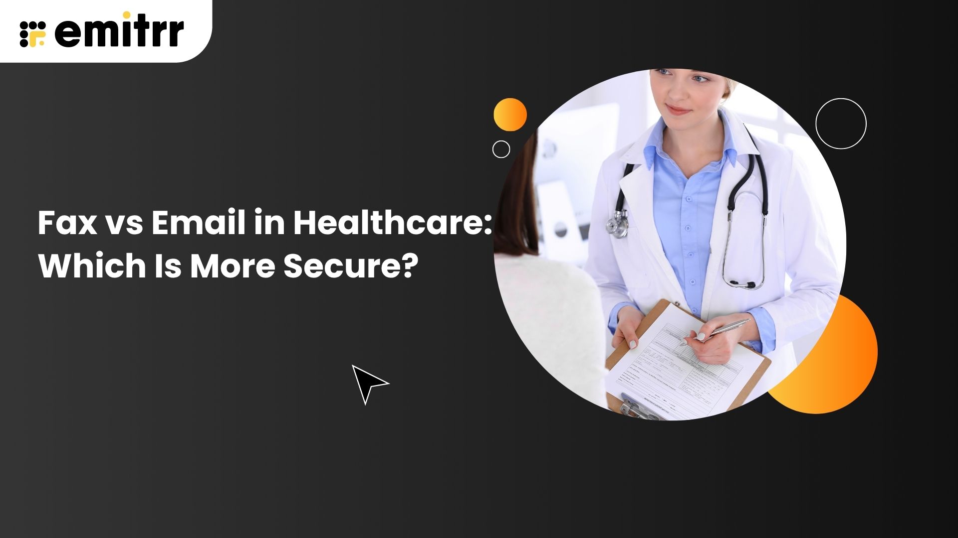 Fax vs Email in Healthcare: Which Is More Secure?