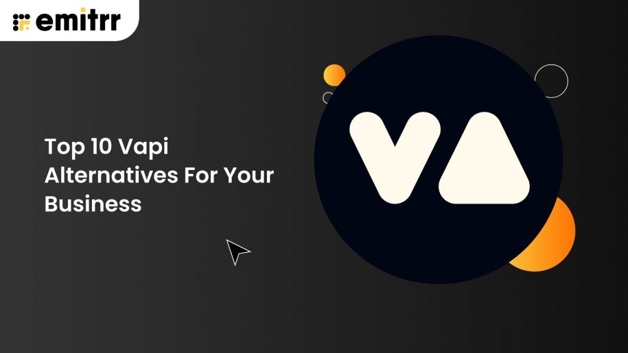 Top 10 Vapi Alternatives For Your Business