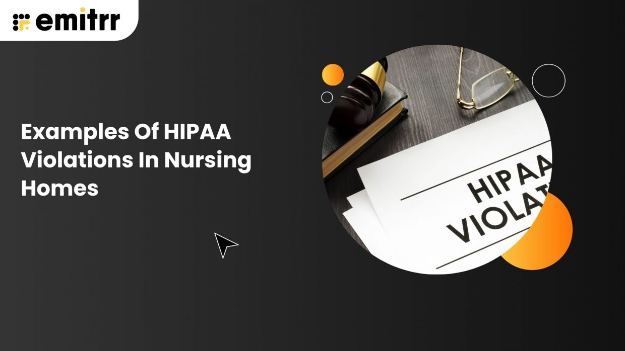 Examples of HIPAA Violations in Nursing Homes