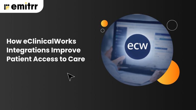 How eClinicalWorks Integrations Improve Patient Access to Care