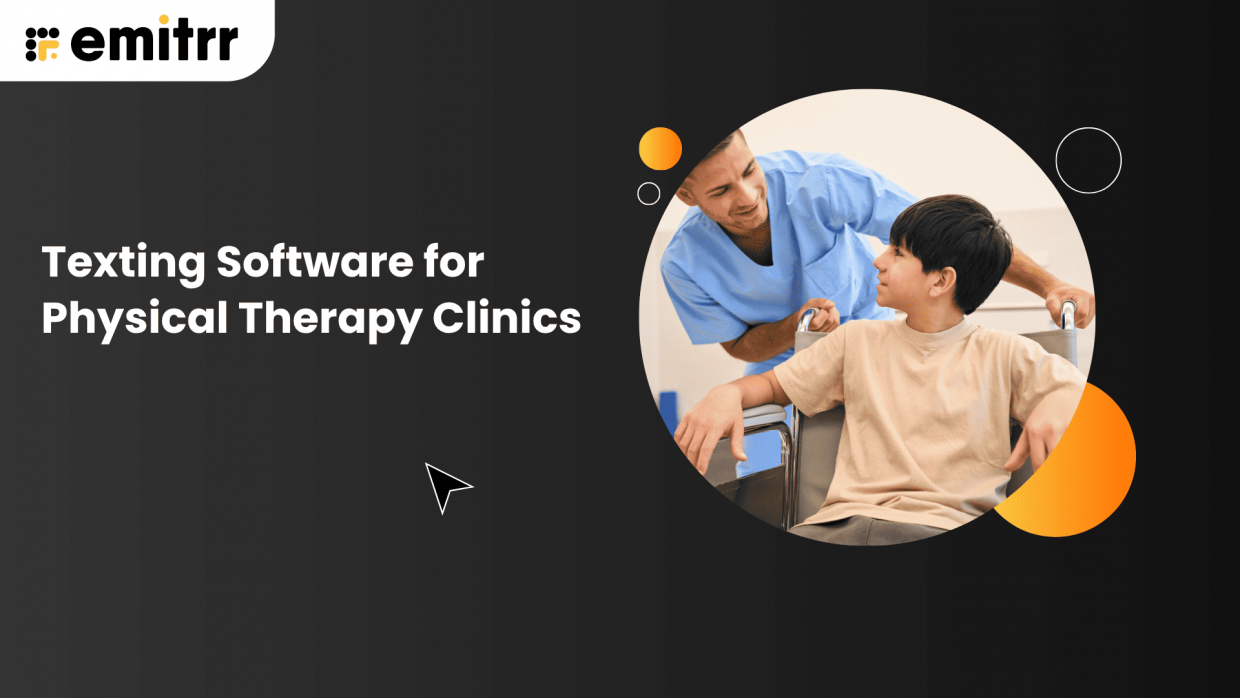 A Guide To Texting Software for Physical Therapy Clinics