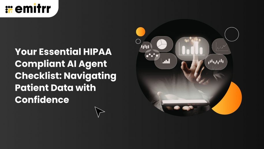 Your Essential HIPAA Compliant AI Agent Checklist: Navigating Patient Data with Confidence
