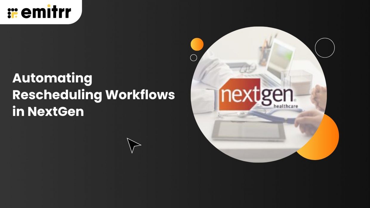Automating Rescheduling Workflows in NextGen