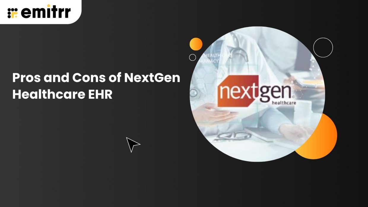 Pros and Cons of NextGen Healthcare EHR