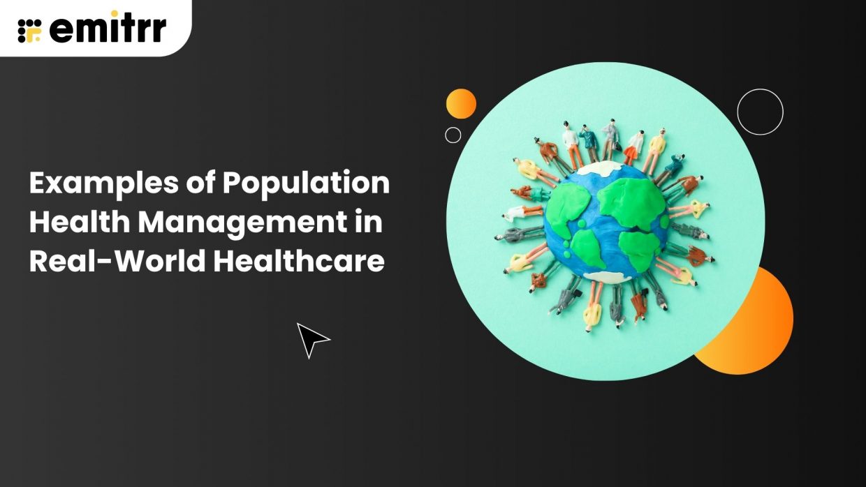 Examples of Population Health Management in Real-World Healthcare