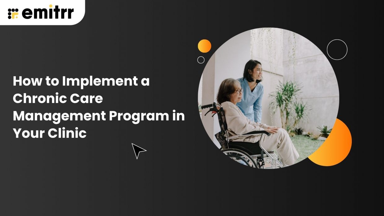Tenative Care Program How to Implement a Chronic Care Management Program in Your Clinic