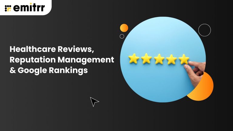 Healthcare Reviews, Reputation Management & Google Rankings