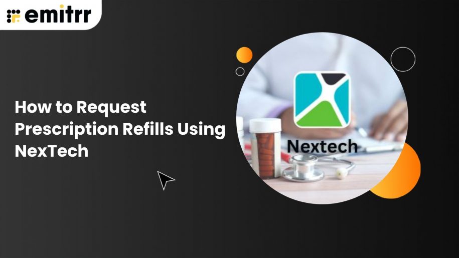 How to Request Prescription Refills Using NexTech