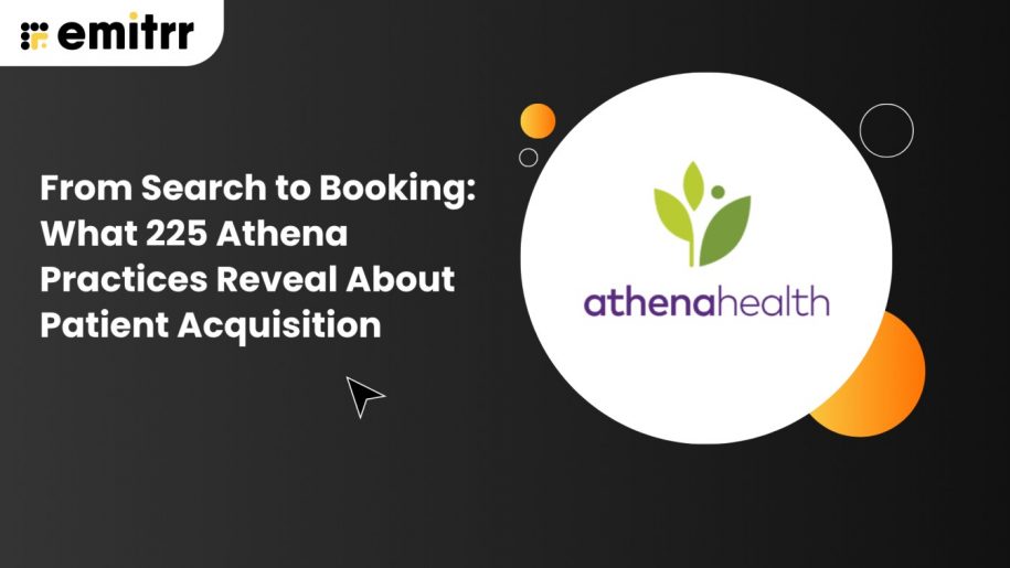 From Search to Booking What 225 Athena Practices Reveal About Patient Acquisition