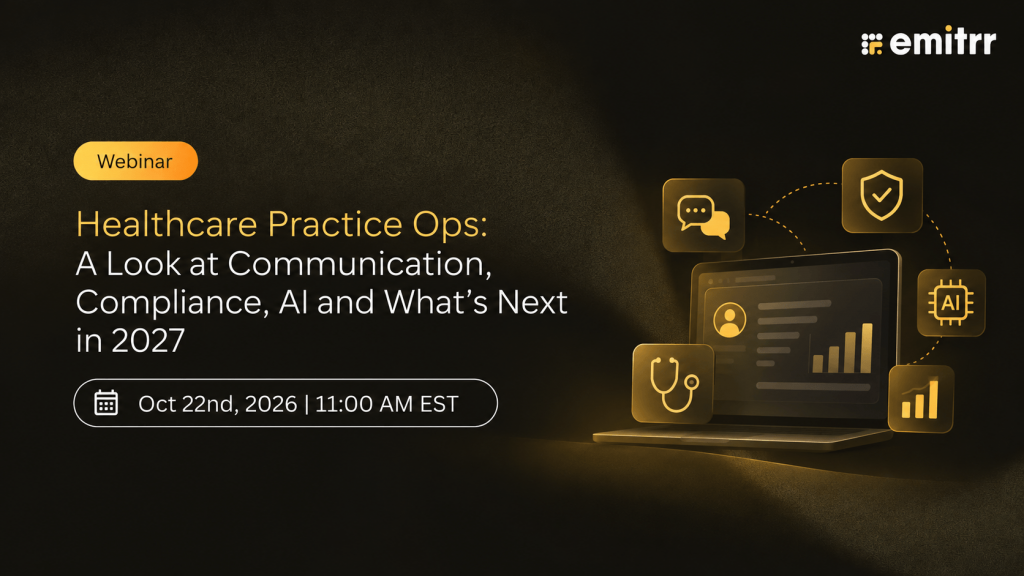 Healthcare Practice Ops: A Look at Communication, Compliance, AI and What’s Next in 2027